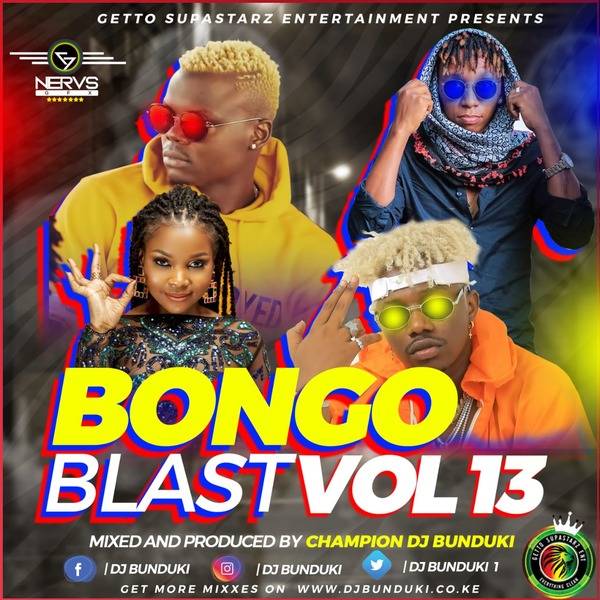DJ BUNDUKI BONGO BLAST VOL 13 2020 (1:13:20)