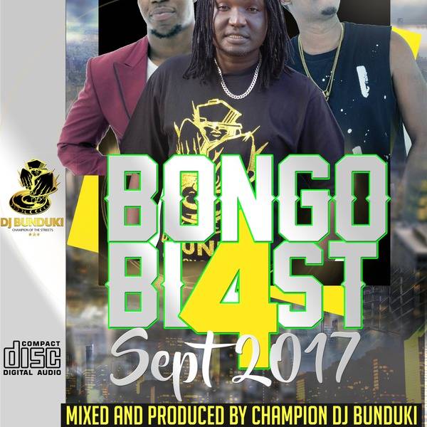 BONGO BLAST 4 SEP 2017 DJ BUNDUKI (1:08:37)