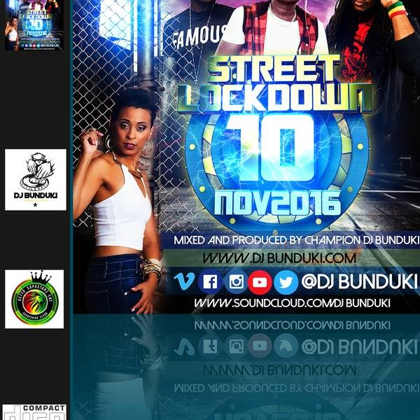 STREETLOCKDOWN 10 NOV 2016 DJ BUNDUKI (59:07)