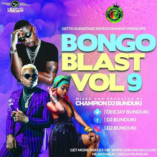 BONGO BLAST VOL 9 2019 DJ BUNDUKI (1:17:24)