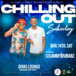 CHILLING OUT SATURDAY 14T MAY AT DIVAS LOUNGE
