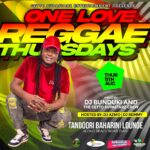 ONE LOVE REGGAE THURSDAYS 11th August @ TANDOORI BAHARINI LOUNGE
