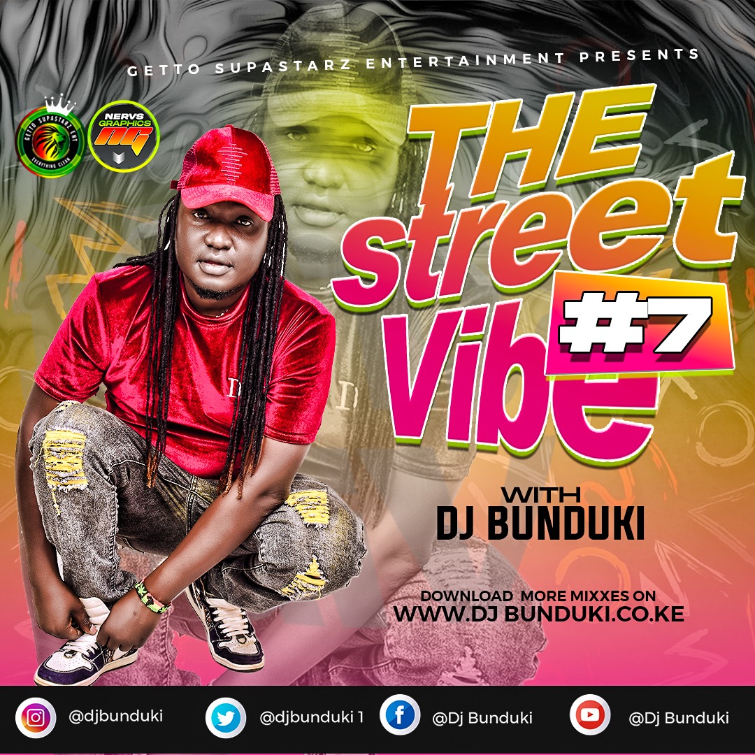 DJ BUNDUKI – THE STREET VIBE #7 SWEET LOVE 2023