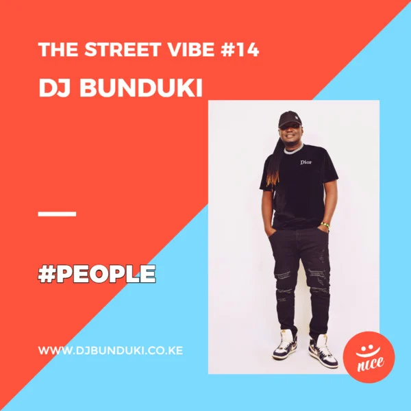 DJ BUNDUKI – THE STREET VIBE #14 PEOPLE 2023