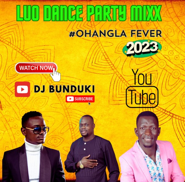 DJ BUNDUKI – LUO DANCE PARTY MIXX #1 2023